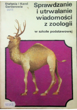 Sprawdzanie i utrwalanie wiadomości z zoologii