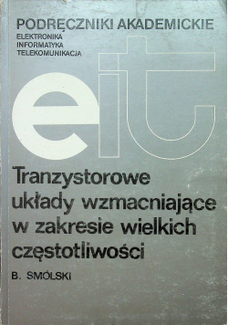Tranzystorowe układy wzmacniające w zakresie wielickich częstotliwości