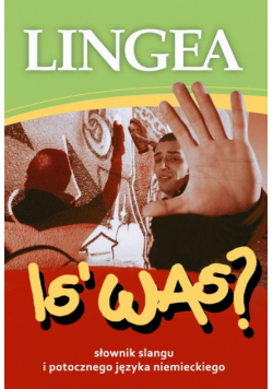 Is' Was? Słownik niemieckiego slangu i mowy potocznej