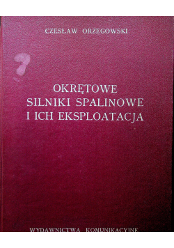 Okrętowe silniki spalinowe i ich eksploatacja