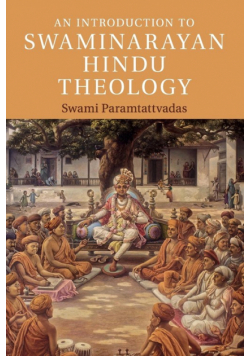 An Introduction to Swaminarayan Hindu             Theology
