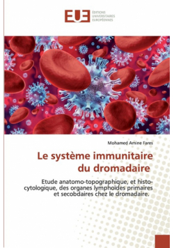 Le système immunitaire du dromadaire