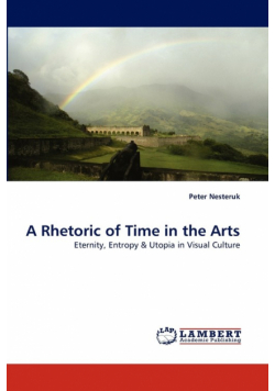 A Rhetoric of Time in the Arts