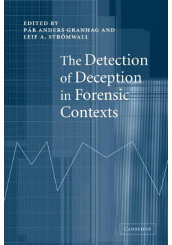 The Detection of Deception in Forensic Contexts