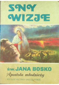 Sny wizje św Jana Bosko