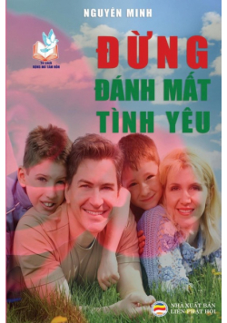 Đừng đánh  mất tình yêu
