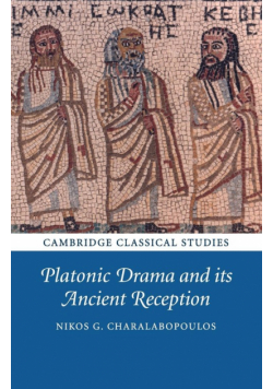 Platonic Drama and its Ancient Reception