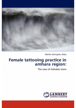 Female tattooing practice in amhara region