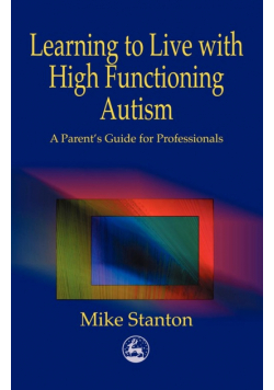 Learning to Live with High Functioning Autism
