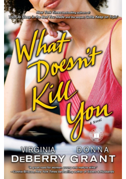 What Doesnt Kill You