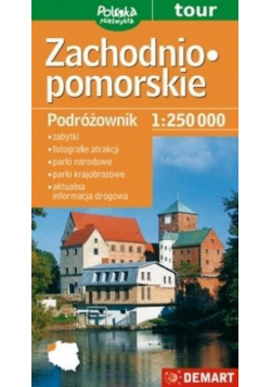 Zachodniopomorskie Podróżownik Mapa tur. 1:250 000