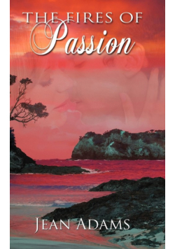 The Fires of Passion