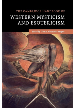 The Cambridge Handbook of Western Mysticism and Esotericism