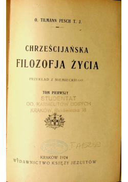 Chrześcijańska Filozofja życia tom 1 i 2 1924 r