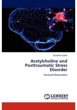 Acetylcholine and Posttraumatic Stress Disorder