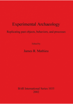 Experimental Archaeology