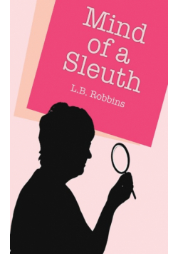 The Mind of a Sleuth
