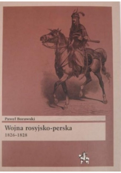 Wojna rosyjsko perska 1826 - 1828