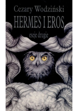 Hermes i Eros eseje drugie