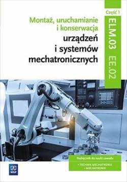 Montaż, uruchamianie i konserwacja urz. cz1 ELM.03