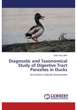 Diagnostic and Taxonomical Study of Digestive Tract Parasites in Ducks