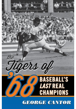 The Tigers of '68
