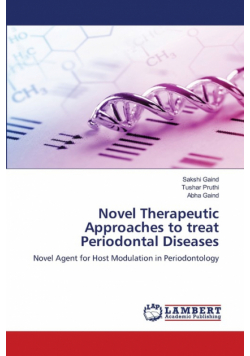 Novel Therapeutic Approaches to treat Periodontal Diseases