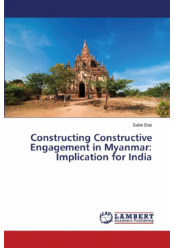 Constructing Constructive Engagement in Myanmar