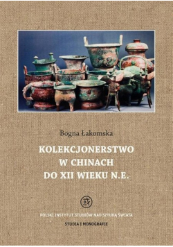 Kolekcjonerstwo w Chinach do XII wieku n e