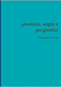 giustizia, segni e pregiudizi