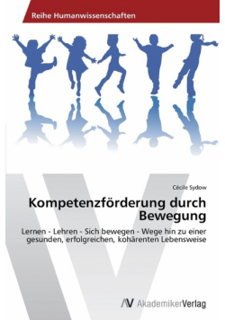 Kompetenzförderung durch Bewegung