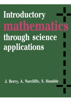 Introductory Mathematics Through Science Applications