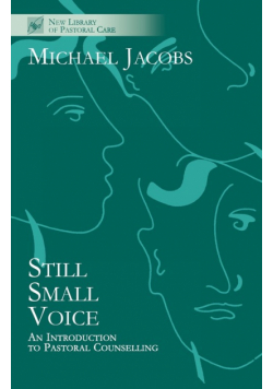 Still Small Voice - An Introduction to Pastoral Counselling