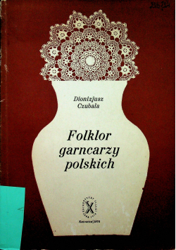 Folklor garncarzy polskich