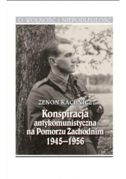 Konspiracja antykomunistyczna na Pomorzu Zachodnim