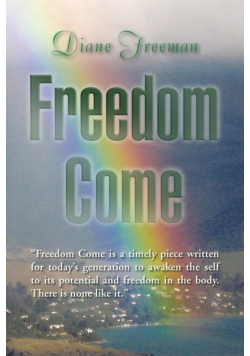 Freedom Come