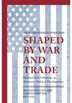 Shaped by War and Trade