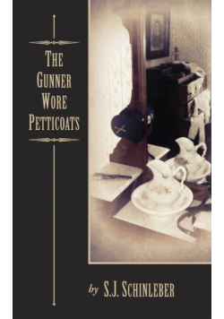 The Gunner Wore Petticoats