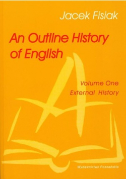 An Outline History of English Volume One