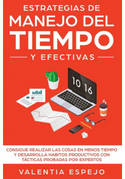 Estrategias de manejo del tiempo y efectivas