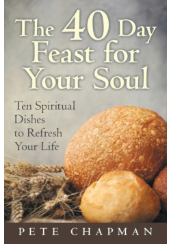 The 40 Day Feast for Your Soul