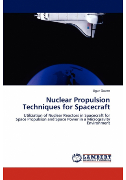 Nuclear Propulsion Techniques for Spacecraft