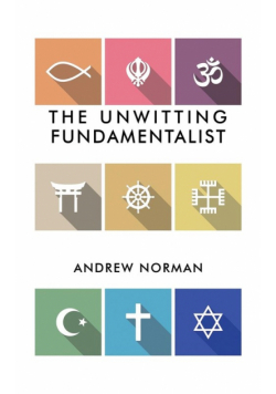 The Unwitting Fundamentalist