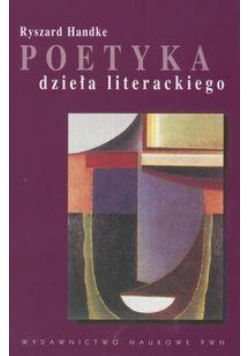 Poetyka dzieła literackiego Instrumenty lektur