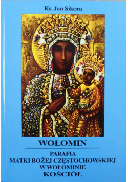 Wołomin Parafia Matki Bożej Częstochowskiej