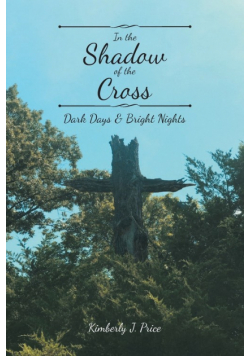 In the Shadow of the Cross