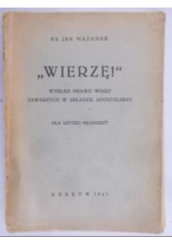 Mazanek Jan - Wierzę, 1945 r.