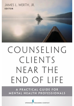 Counseling Clients Near the End of Life