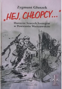 Hej Chłopcy część II