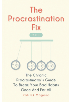 The Procrastination Fix 2 In 1